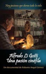 Alfredo Li Gotti, Una pasión cinéfila: De esencia cinéfila 2