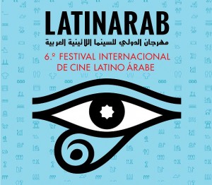 Se viene la 6ª Edición del Festival de Cine Latino Árabe - LatinArab 2