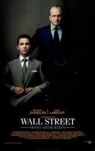 Wall Street, el dinero nunca duerme: En la codicia con corazón confiamos 1