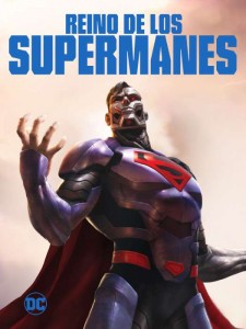 Llegan a Cinemark- Hoyts La Muerte de Superman y Reino de los Supermanes 1